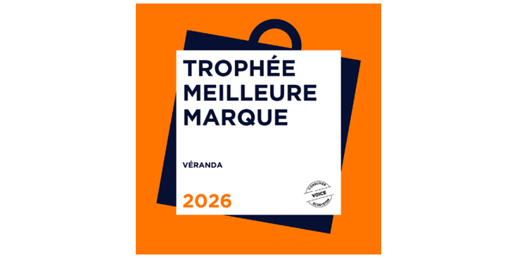 Trophée Meilleure Marque « Véranda » 
